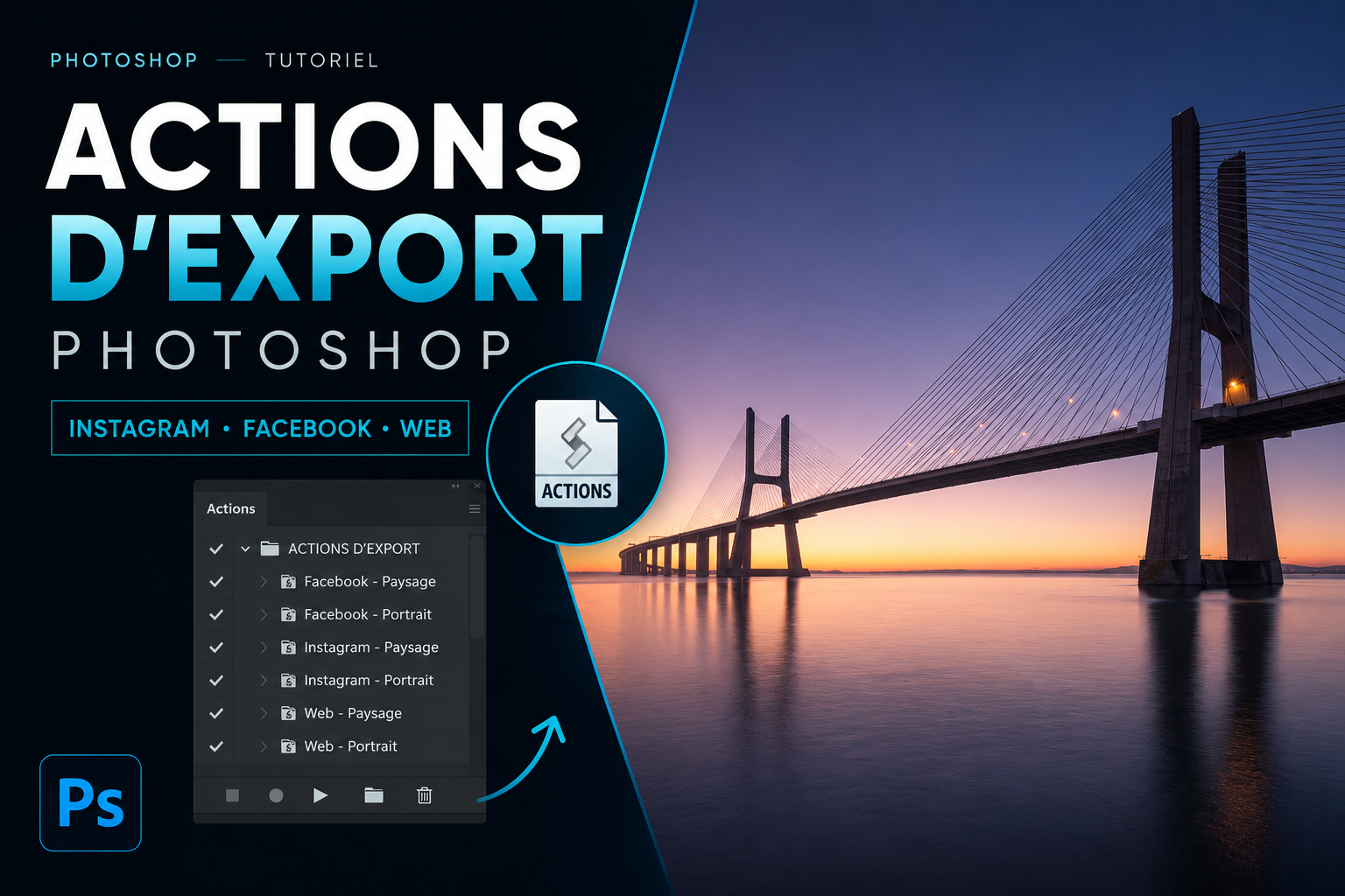 Visuel du tutoriel Photoshop sur les actions d’export photo pour Instagram, Facebook et le web